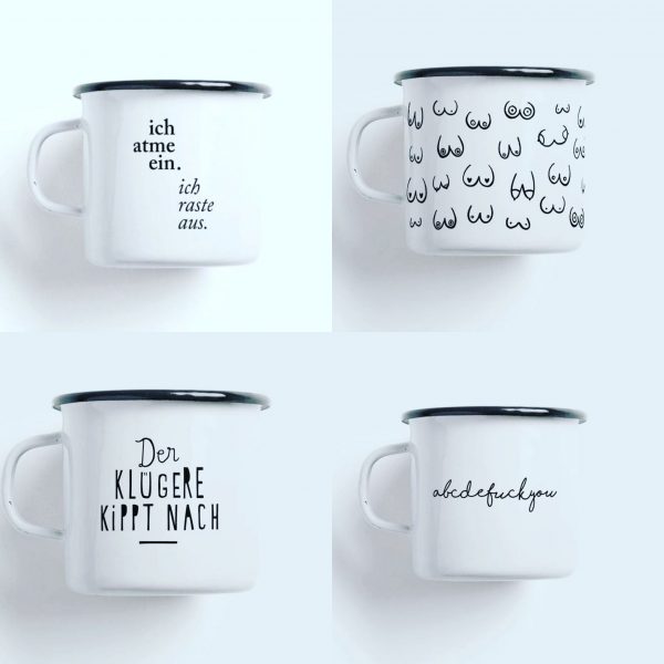 Tasse Emaille, mit verschiedenen Sprüchen